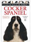 COCKER SPANIEL. GUIAS RAZAS DE PERROS