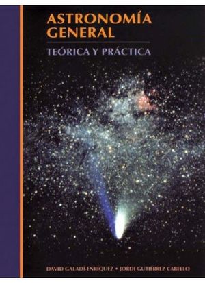 ASTRONOMIA GENERAL TEORIA Y PRACTICA