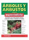 ARBOLES Y ARBUSTOS PARA EL ESPECIALISTA