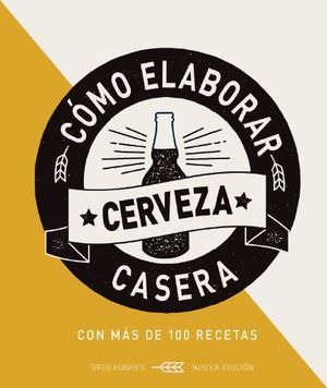 CMO ELABORAR CERVEZA CASERA