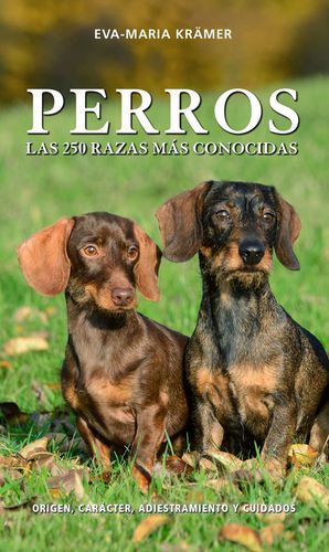 PERROS: LAS 250 RAZAS MAS CONOCIDAS