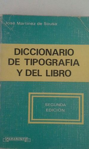 DICCIONARIO DE TIPOGRAFA Y DEL LIBRO