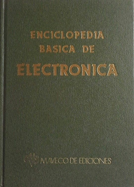 ENCICLOPEDIA BASICA DE LA ELECTRONICA