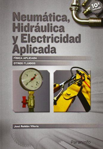 NEUMATICA, HIDRAULICA Y ELECTRICIDAD APLICADA