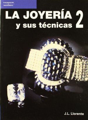 LA JOYERA Y SUS TCNICAS. TOMO 2