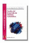 GESTI�N DE DESARROLLO DE SISTEMAS AUTOM�TICOS