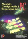 MONTAJE, CONFIGURACI�N Y REPARACI�N DEL PC