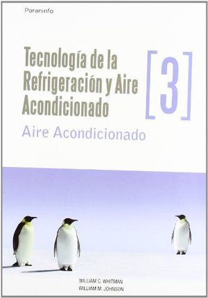 TECNOLOG�A�DE�LA�REFRIGERACI�N�Y�AIRE�ACONDICIONADO�TOMO�III.�AIRE�ACONDICIONADO