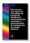 REAL DECRETO QUE REGULA LAS ACTIVIDADES DE TRANSPORTE, DISTRIBUCIN, COMERCIALIZ