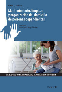 MANTENIMIENTO, LIMPIEZA Y ORGANIZACIN DEL DOMICILIO DE PERSONAS DEPENDIENTES