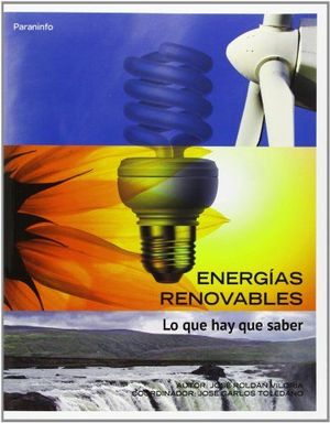 ENERGAS RENOVABLES. LO QUE HAY QUE SABER