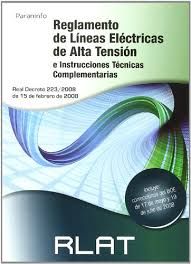 RLAT. REGLAMENTO DE LNEAS ELCTRICAS DE ALTA TENSIN