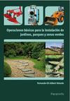 OPERACIONES B�SICAS PARA LA INSTALACI�N DE JARDINES, PARQUES Y ZONAS VERDES
