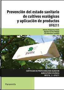 PREVENCI�N DEL ESTADO SANITARIO DE CULTIVOS ECOL�GICOS Y APLICACI�N DE PRODUCTOS
