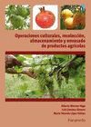 OPERACIONES CULTURALES, RECOLECCIN, ALMACENAMIENTO Y ENVASADO DE PRODUCTOS AGR