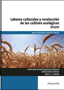LABORES CULTURALES Y RECOLECCI�N DE LOS CULTIVOS ECOL�GICOS