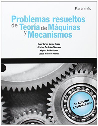 PROBLEMAS RESUELTOS DE TEOR�A DE M�QUINAS Y MECANISMOS