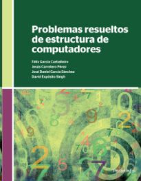 PROBLEMAS RESUELTOS DE ESTRUCTURA DE COMPUTADORES