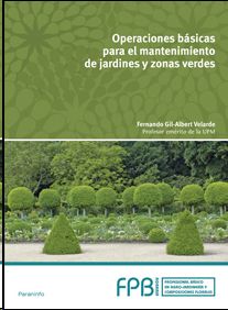 OPERACIONES B�SICAS PARA EL MANTENIMIENTO DE JARDINES, PARQUES Y ZONAS VERDES