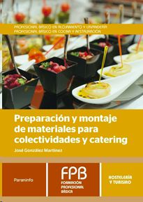 PREPARACIN Y MONTAJE DE MATERIALES PARA COLECTIVIDADES Y CATERING