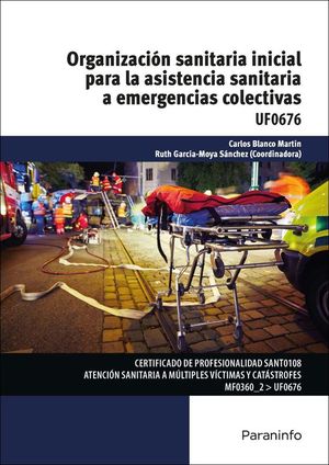 ORGANIZACI�N SANITARIA INICIAL PARA LA ASISTENCIA SANITARIA A EMERGENCIAS COLECT