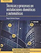 TCNICAS Y PROCESOS EN INSTALACIONES DOMTICAS Y AUTOMTICAS