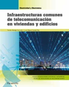 INFRAESTRUCTURAS COMUNES DE TELECOMUNICACION EN VIVIENDAS Y EDIFICIOS