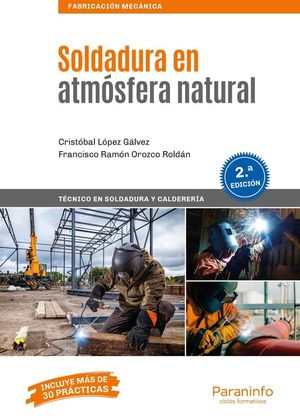 SOLDADURA EN ATM�SFERA NATURAL 2.� EDICI�N