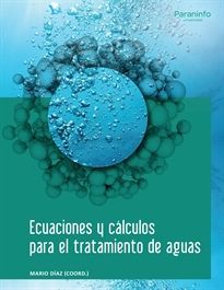 ECUACIONES Y CLCULOS PARA EL TRATAMIENTO DE AGUAS