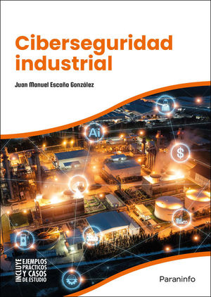 CIBERSEGURIDAD INDUSTRIAL