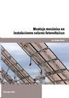 MONTAJE MEC�NICO EN INSTALACIONES SOLARES FOTOVOLTAICAS