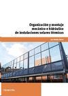 ORGANIZACI�N Y MONTAJE MEC�NICO E HIDR�ULICO DE INSTALACIONES SOLARES T�RMICAS
