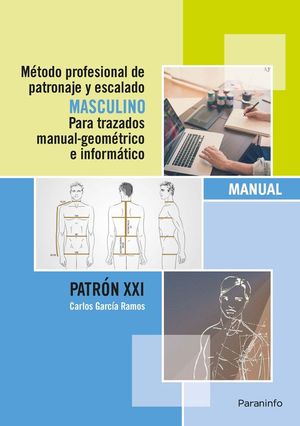 METODO PROFESIONAL PATRONAJE Y ESCALADO MASCULINO TRAZADOS