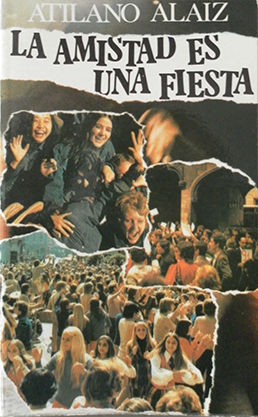 LA AMISTAD ES UNA FIESTA