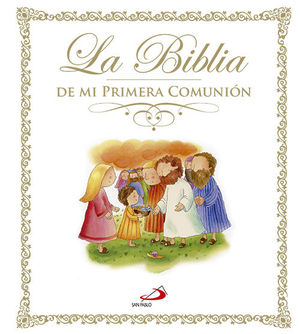 LA BIBLIA DE MI PRIMERA COMUNION