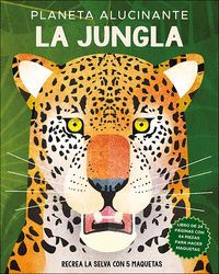 PLANETA ALUCINANTE: LA JUNGLA