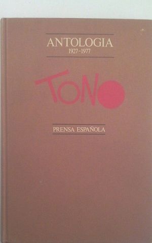 TONO - ANTOLOG�A 1927-1977