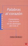 PALABRAS AL CORAZON,COMENTARIOS A LAS LECTURAS DE LOS DOMINGOS DEL CIC