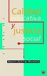 CALIDAD EDUCATIVA Y JUSTICIA SOCIAL