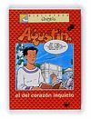 AGUST�N, EL DEL CORAZ�N INQUIETO