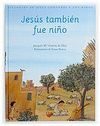 JESUS TAMBIEN FUE NIO