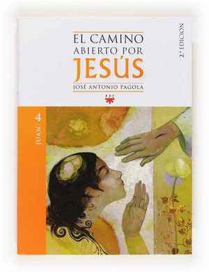 EL CAMINO ABIERTO POR JES�S. JUAN [2� ED]