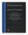 PENSAMIENTOS PARA EL CAMINO