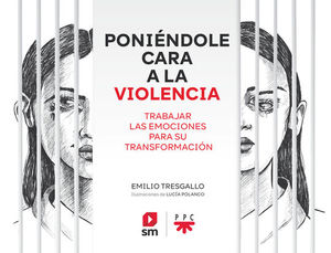 PONIÉNDOLE CARA A LA VIOLENCIA