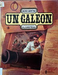 MIRA DENTRO UN GALEON