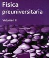 F�SICA PREUNIVERSITARIA. VOLUMEN 2