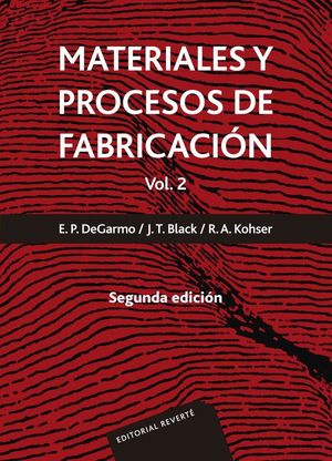 MATERIALES Y PROCESOS DE FABRICACI�N. VOL. 2