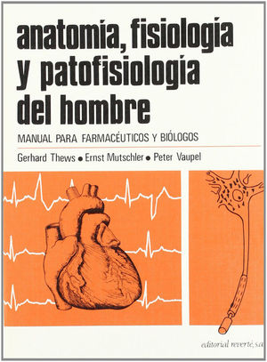 ANATOMA, FISIOLOGA Y PATOFISIOLOGA DEL HOMBRE