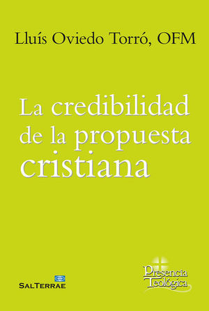 LA CREDIBILIDAD DE LA PROPUESTA CRISTIANA