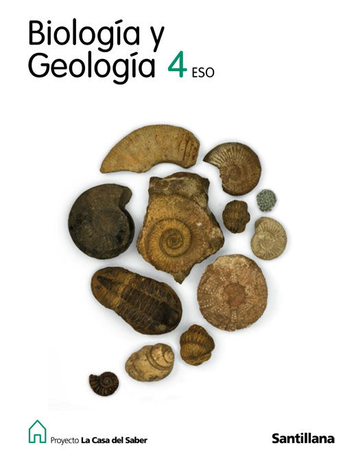 BIOLOGIA Y GEOLOGIA 4 ESO LA CASA DEL SABER SANTILLANA